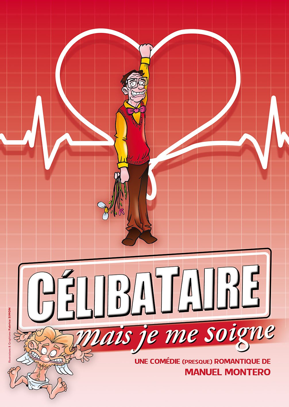 Affiche Célibataire mais je me soigne